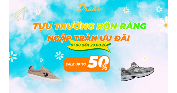 SALE BACK TO SCHOOL 2026 - SALE UP TO 50% DRAKE VN
