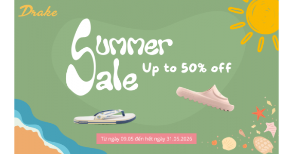 SUMMER SALE 2026 - SALE UP TO 50% DRAKE VN