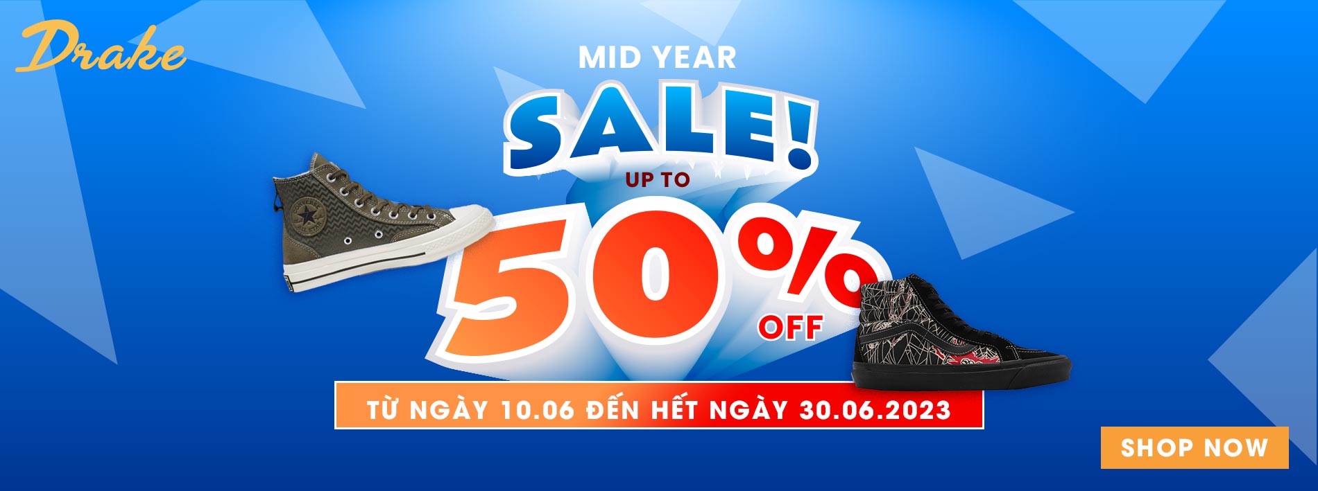 Mid Year Sale - Đại tiệc deal - Vạn Voucher - Up to 50% All Items tại Drake VN