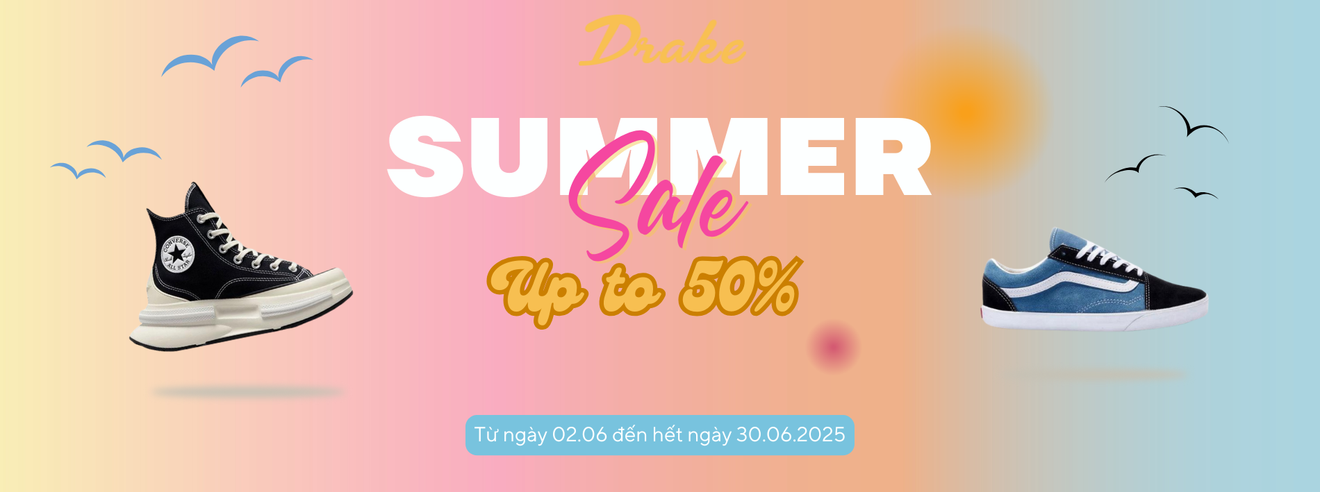 BÃO SALE MÙA HÈ 2025 - SALE UP TO 50% ALL ITEMS AT DRAKE VN