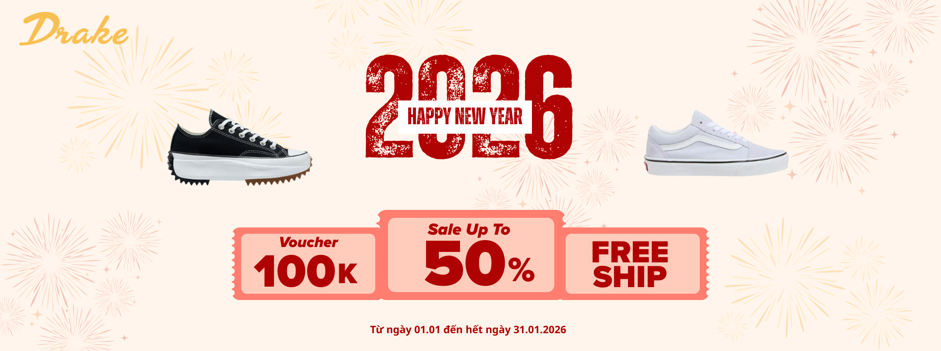 HAPPY TET 2026 - SALE UP TO 50% ALL ITEM AT DRAKE VN
