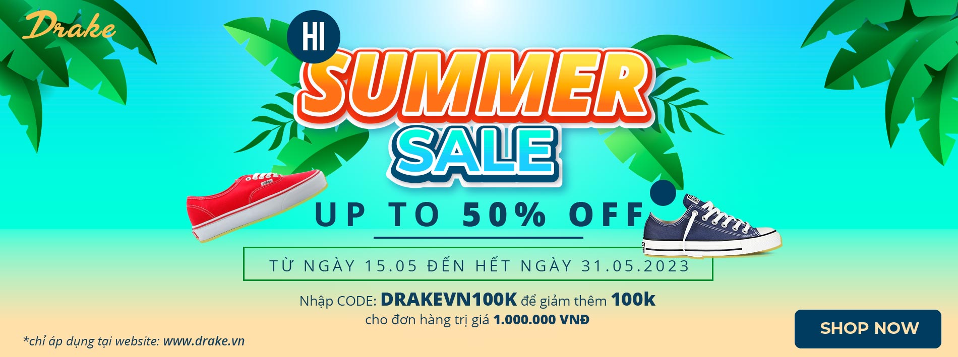 Hi Summer - Bão Sale Bất Ngờ - Up To 50% All Items Tại Drake Vn