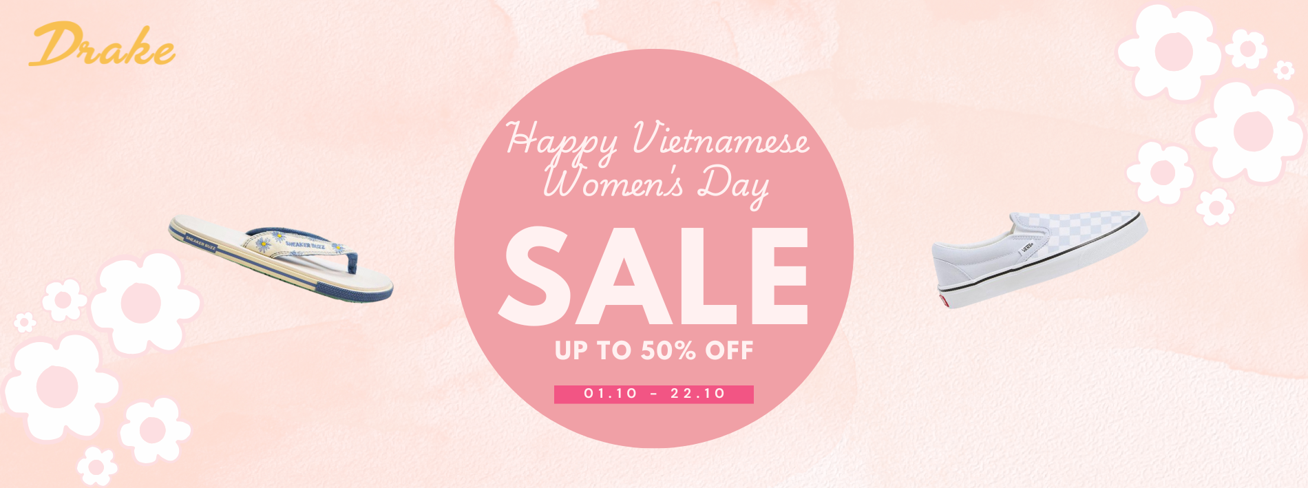 HAPPY VIETNAMESE WOMEN’S DAY - DRAKE VN SALE UP TO 50%